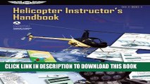 [PDF] Helicopter Instructor s Handbook: FAA-H-8083-4 (FAA Handbooks series) Full Online