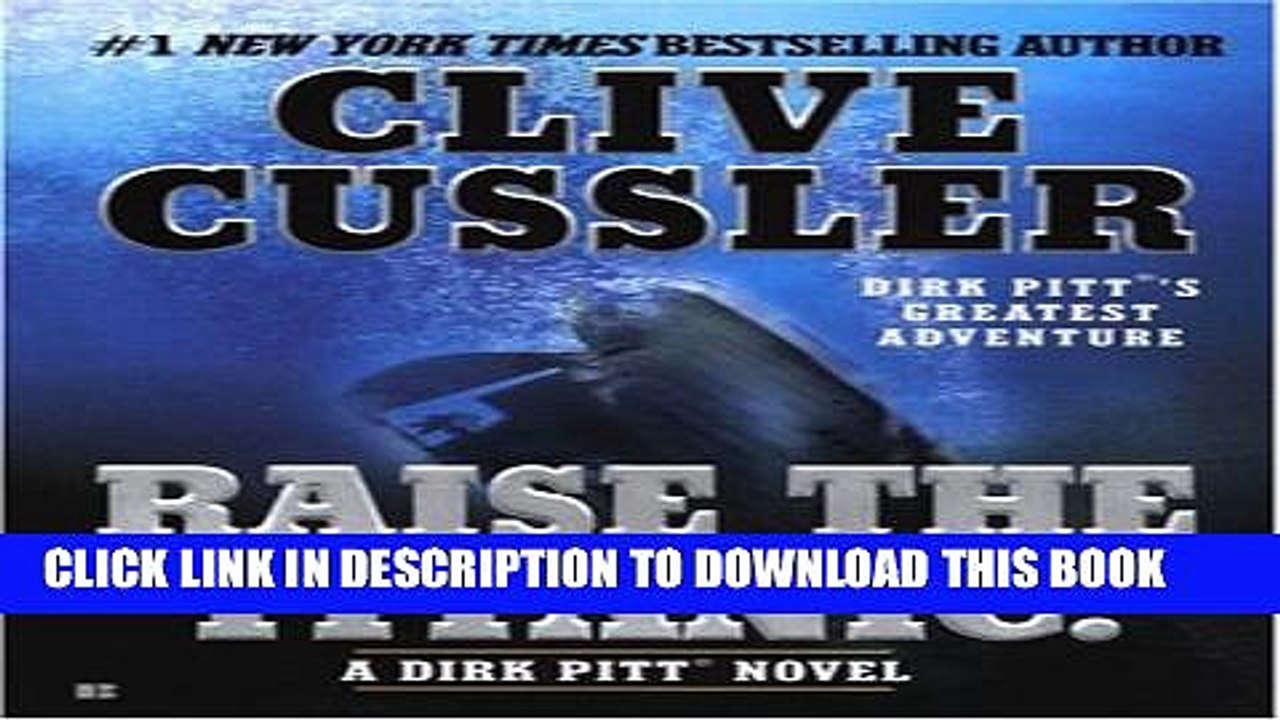[PDF] Raise the Titanic! (Dirk Pitt Adventure) Popular Collection