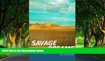 Must Have PDF  Savage Dreams: A Journey into the Landscape Wars of the American West  Best Seller