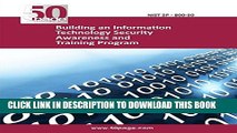 New Book Building an Information Technology Security Awareness and Training Program
