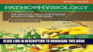 [Read PDF] Study Guide for Pathophysiology: The Biological Basis for Disease in Adults and