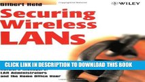 New Book Securing Wireless LANs: A Practical Guide for Network Managers, LAN Administrators and