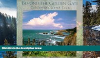 Big Deals  Beyond the Golden Gate: California s North Coast (Companion Press Series)  Best Seller