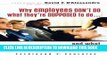 [PDF] Why Employees Don t Do What They re Supposed To and What You Can Do About It Full Online