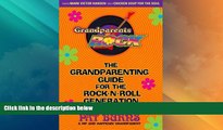Big Deals  Grandparents Rock: The Grandparenting Guide for the Rock-N-Roll Generation  Best Seller