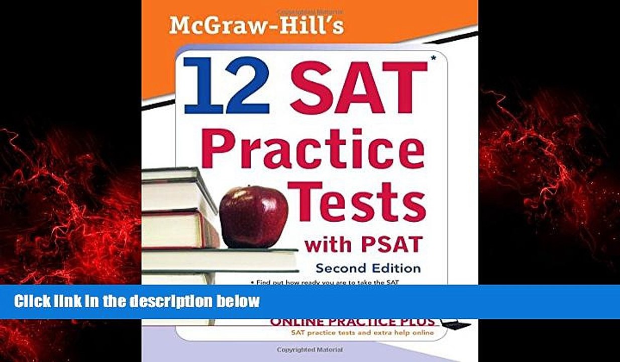 FREE PDF  McGraw-Hill s 12 SAT Practice Tests with PSAT  DOWNLOAD ONLINE