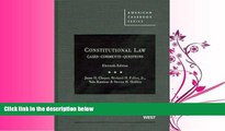 complete  Constitutional Law: Cases Comments and Questions,11th (American Casebook) (American