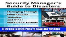 [PDF] Security Manager s Guide to Disasters: Managing Through Emergencies, Violence, and Other