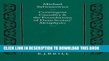[PDF] Contingent Causality and the Foundations of Duns Scotus  Metaphysics (Studien Und Texte Zur