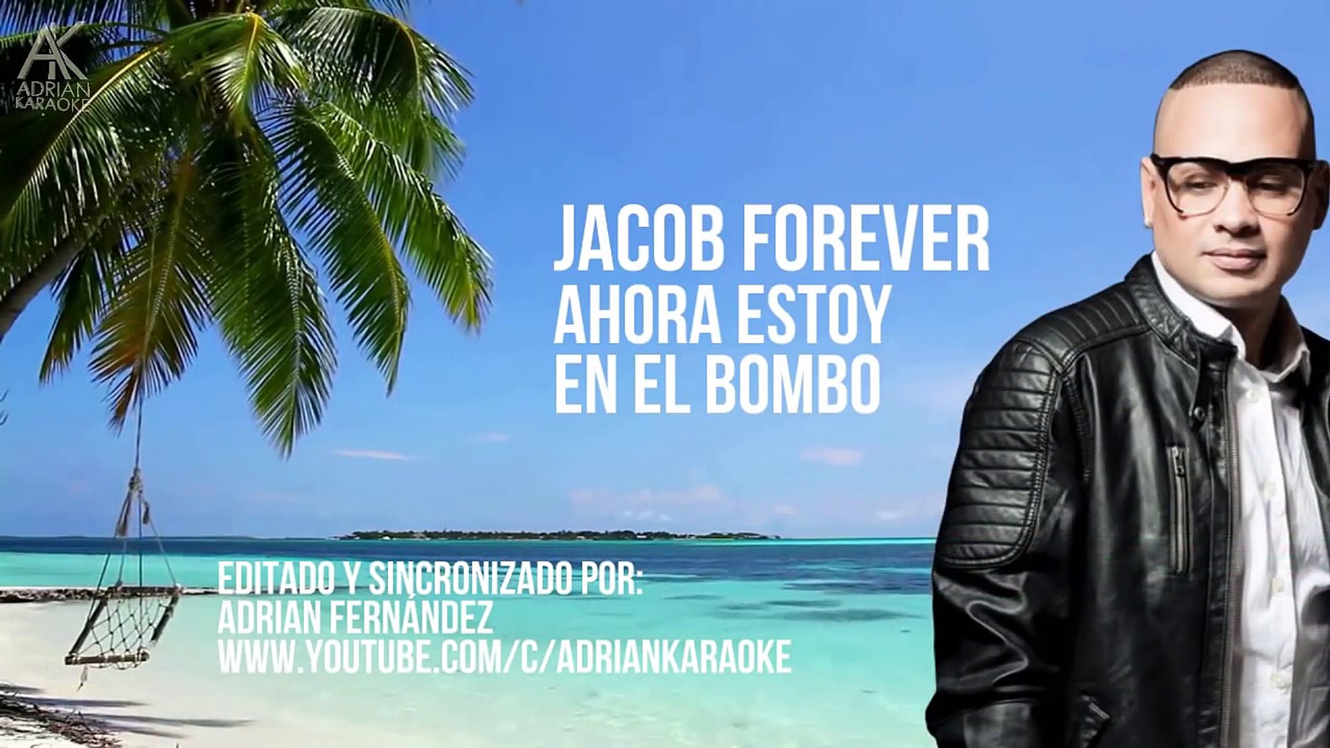 ⁣Ahora Estoy en el Bombo - Jacob Forever  [Video Lyric]
