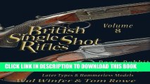 [PDF] British Single Shot Rifles, Vol. 8: Rook, Rabbit   Miniature Rifles -- later types and
