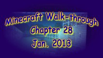 Minecraft Walk-through Chapter 28, with zombies and skeletons and creepers
