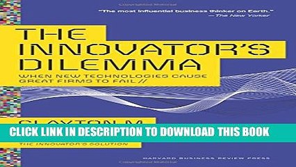 Collection Book The Innovatorâ€™s Dilemma: When New Technologies Cause Great Firms to Fail