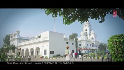 ROSHAN PRINCE- OH DIL Video Song - MAIN TERI TU MERA - LATEST PUNJABI MOVIE 2016