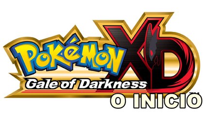 Pokémon XD: Gale of Darkness - O Inicio (GameCube)