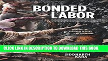 [PDF] Bonded Labor: Tackling the System of Slavery in South Asia Popular Collection