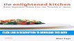 [PDF] Enlightened Kitchen: Fresh Vegetable Dishes from the Temples of Japan Popular Colection