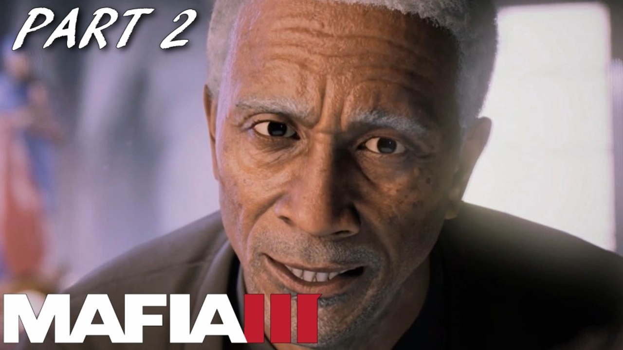 MAFIA 3 Walkthrough Gameplay Part 2 – Old Friends (Mafia III)