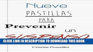 New Book Nueve pastillas para prevenir un suspenso (Spanish Edition)