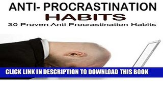 Collection Book Anti Procrastination: 30+ Procrastination Buster Self Help Procrastination Cure