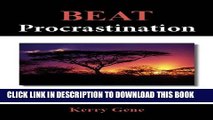 Collection Book Beat Procrastination: Motivational Tips for Getting Things Done Today! (Willpower