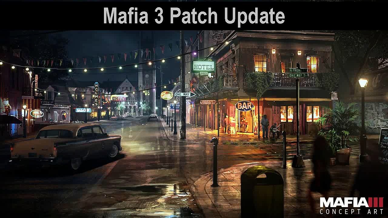 Mafia 3 Update 1 Patch Fix