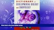 Enjoyed Read Dictionary of Developmental Biology and Embryology