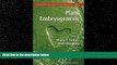 For you Plant Embryogenesis (Methods in Molecular Biology)