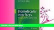 Popular Book Biomolecular Interfaces: Interactions, Functions and Drug Design