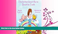eBook Download childrens books for kindle-the kid that doesnt like to brush his teeth (smart