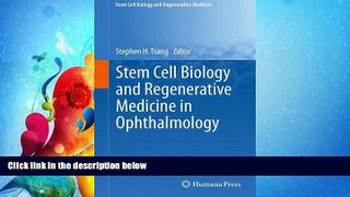 Choose Book Stem Cell Biology and Regenerative Medicine in Ophthalmology
