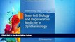 Choose Book Stem Cell Biology and Regenerative Medicine in Ophthalmology