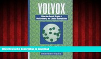 FAVORIT BOOK Volvox: Molecular-Genetic Origins of Multicellularity and Cellular Differentiation