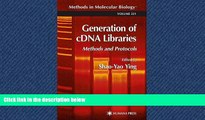 Enjoyed Read Generation of cDNA Libraries: Methods and Protocols (Methods in Molecular Biology)