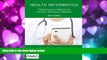 eBook Download Health Informatics: Practical Guide for Healthcare and Information Technology