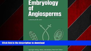 PDF ONLINE Embryology of Angiosperms READ EBOOK