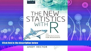 Popular Book The New Statistics with R: An Introduction for Biologists