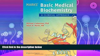 Online eBook Marks  Basic Medical Biochemistry (Lieberman, Marks s Basic Medical Biochemistry)