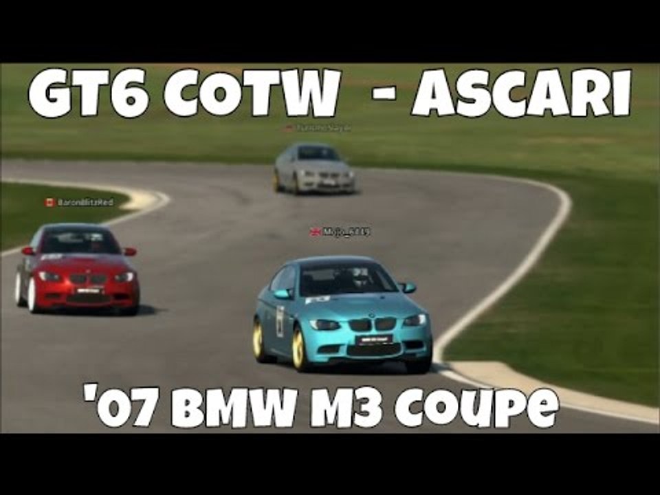 GT6 Gran Turismo 6 Online | Car Of The Week | '07 BMW M3 Coupe at Ascari