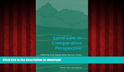 READ ONLINE Land Law in Comparative Perspective FREE BOOK ONLINE
