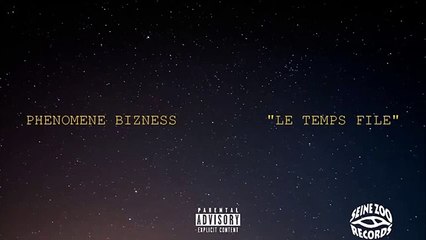 Phénomène Bizness - Le temps file (Audio).prod by Yasser Beat