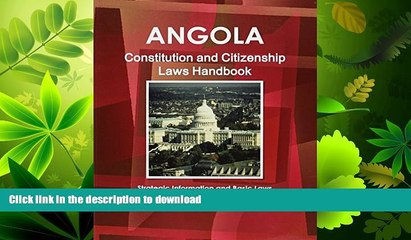 FAVORIT BOOK Angola Constitution and Citizenship Laws Handbook: Strategic Information and Basic