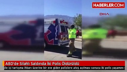 ABD'de Silahlı Saldırıda İki Polis Öldürüldü