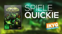 Der Spiele-Quickie - World of Warcraft: LEGION