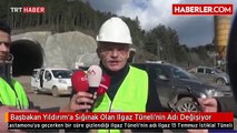 Başbakan Yıldırım'a Sığınak Olan Ilgaz Tüneli'nin Adı Değişiyor