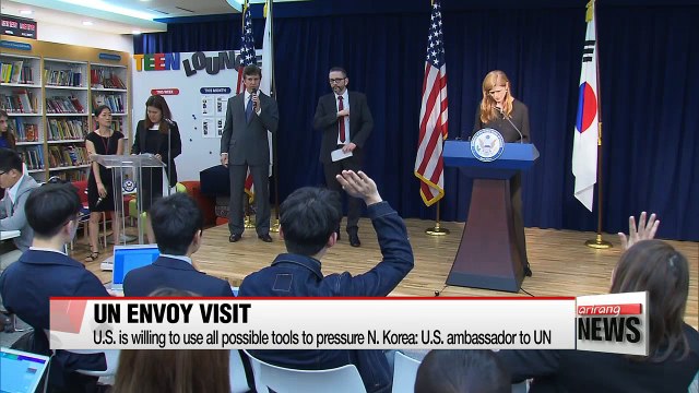 U.S. is willing to use all possible tools to pressure N. Korea: U.S. ambassador to UN