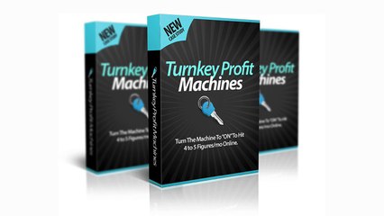 Turnkey Profit Machines Review - Bonus