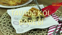Tavada Kol Böreği Tarifi - En Güzel Yemek Tarifleri | En güzel Yemek Tarifleri