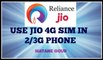 How To Use Jio Sim In 3G Phone (Hindi)
