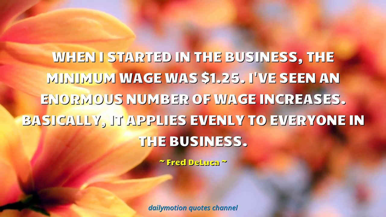 Fred DeLuca Quotes #4